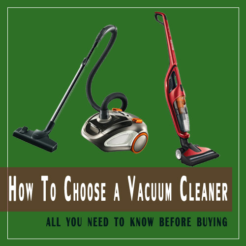 How to choose the best vacuum cleaner