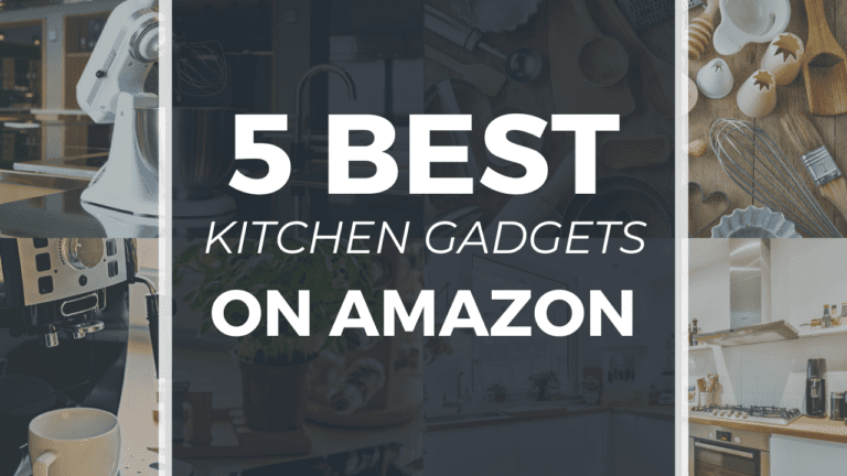 5 Best Kitchen Gadgets On Amazon